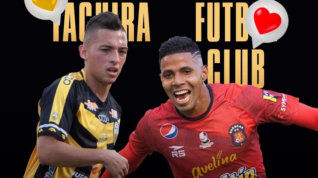Caracas FC y Táchira