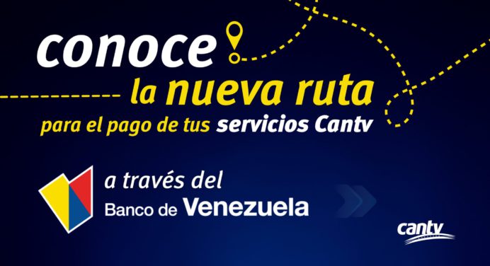 Conoce cómo pagar el servicio de Cantv a través del Banco de Venezuela