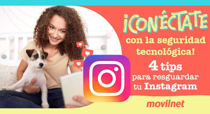 Movilnet te recomienda estos pasos para usar en Instagram