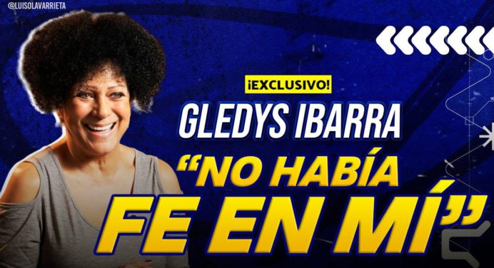 Así luce Gledys Ibarra tras su regreso a Venezuela