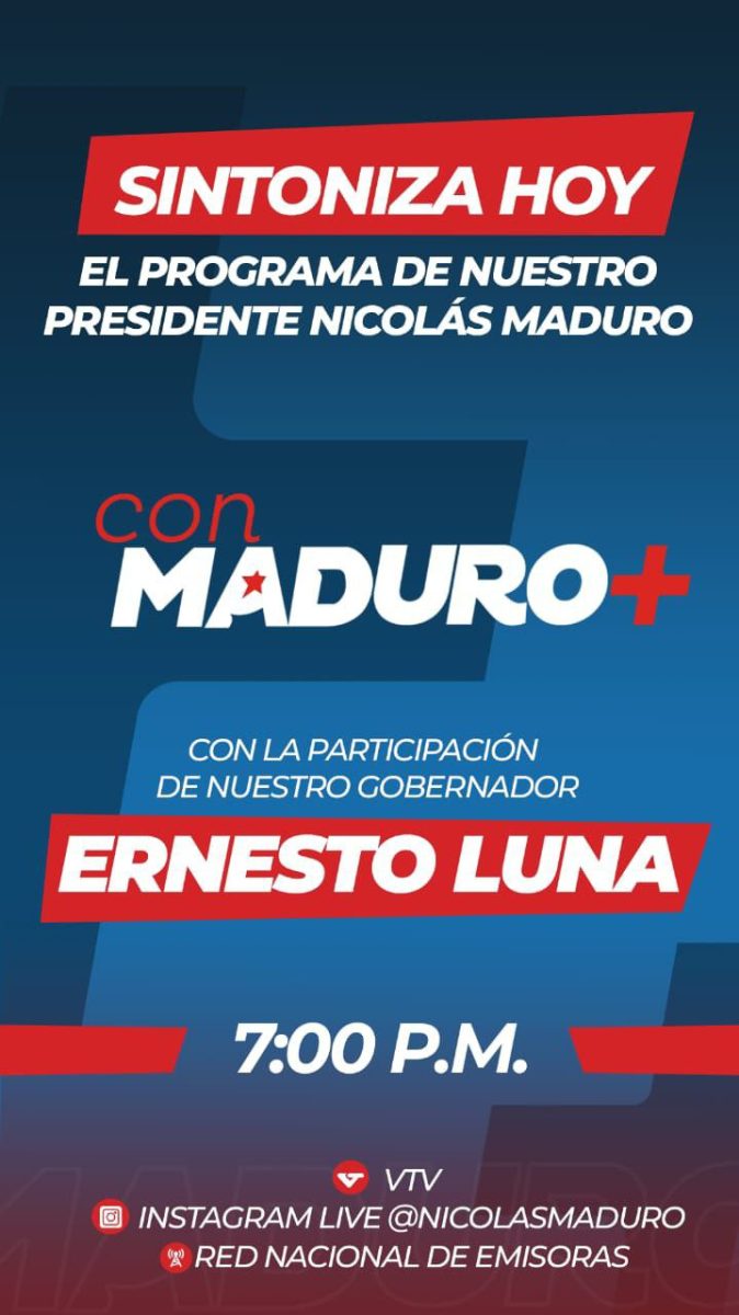 Gobernador Ernesto Luna participará este lunes en Con Maduro+ N°15