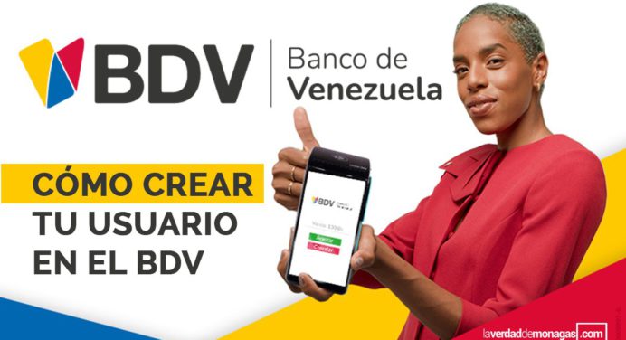 ¿Cómo crear tu usuario en el BDV? Aprende aquí en 6 pasos