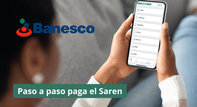Ahora en Banesco puedes pagar el Saren a través de BanescoMóvil