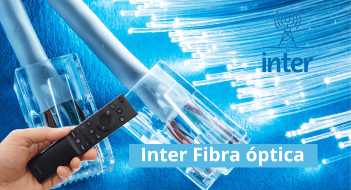 ¡Inter avanza con la fibra óptica! Conoce lo que ofrece para navegar y disfruta de 125 canales