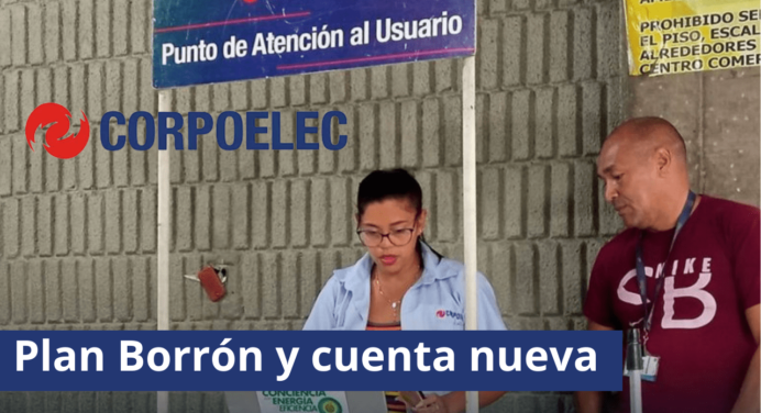 ¿No te has registrado en el Plan Borrón y Cuenta Nueva de Corpoelec? Tienes chance hasta el #31oct