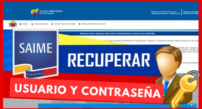 Cómo recuperar tu usuario de Saime: Te enseñamos en 3 pasos