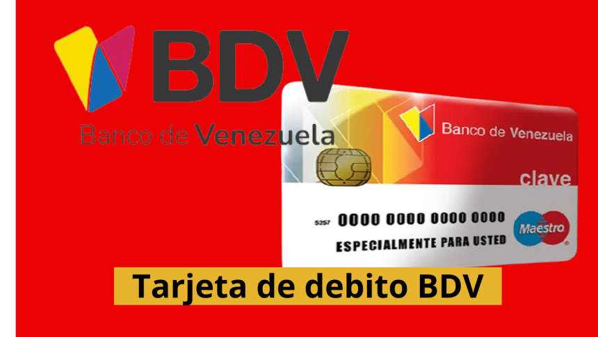 reponer tu tarjeta de débito BDV