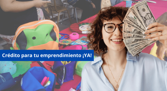 Inicia tu negocio con buen pie activando los créditos para emprendedores. Aquí los detalles