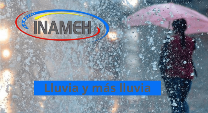 Siguen las lluvias en varios estados venezolanos. Aquí la lista del Inameh