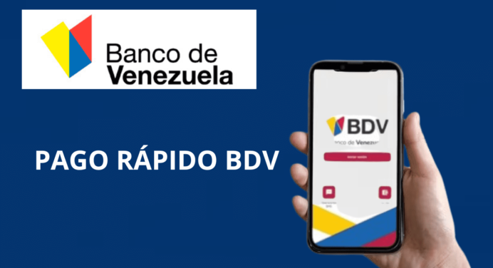 Son 3 las modalidades de pago rápido de BDV ¡Conócelas y aprende a usarlas!