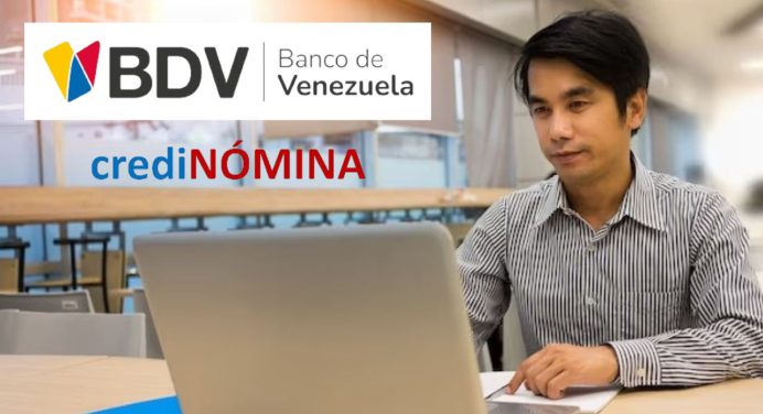 CINCO pasos te acercan a Credinómina Banco de Venezuela ¡Recíbelo YA!