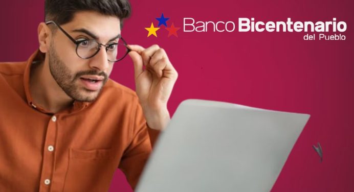 Nueva plataforma del Banco BICENTENARIO 2024: Conoce cómo funciona. Te explicamos