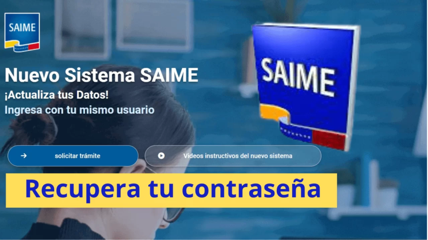 SAIME 2024: ¿Cómo recuperar la contraseña? +PASOS