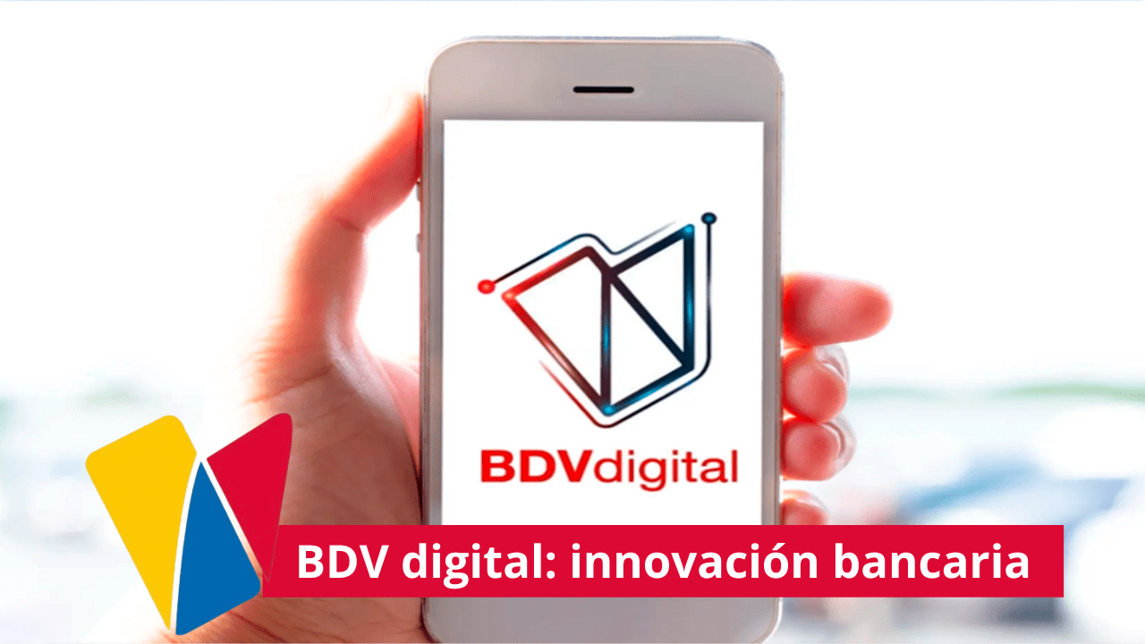 CUENTA DIGITAL BDV 2024 +REQUISITOS ¡FÁCIL Y RÁPIDO!