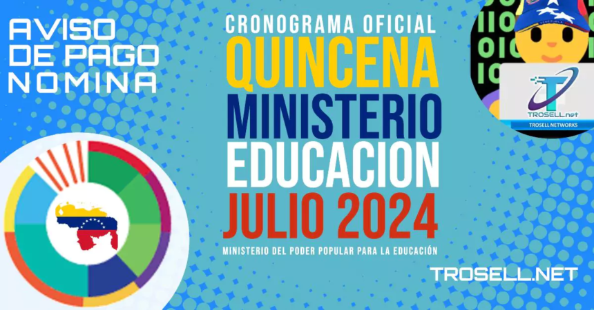 MPPE HOY, 19 de Julio 2024: CONSULTA, QUINCENA, BONOS +NUEVOS MONTOS 