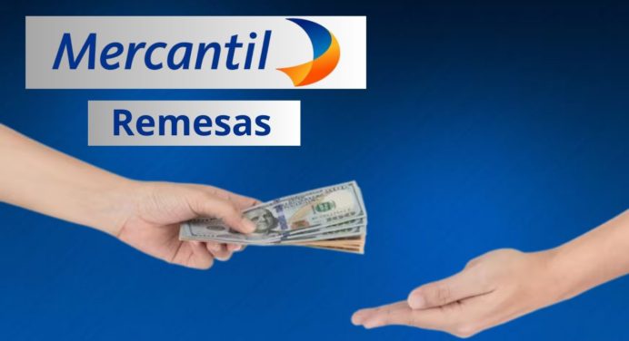 Recibe remesas con el banco Mercantil (+Pasos)