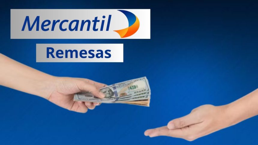 remesas con el banco Mercantil