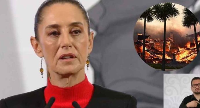 Sheinbaum respaldará a los mexicanos y al Gobernador ante incendios en Los Ángeles