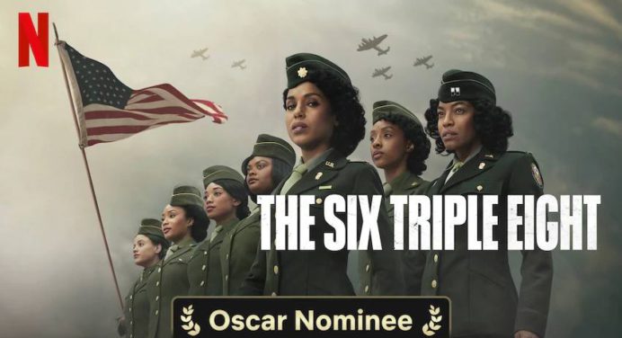 «The Six Triple Eight» aspira a los Oscars con una historia de valentía y determinación