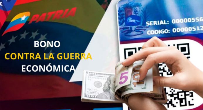 Los BONOS Contra la Guerra Económica están llegando hoy con estos montos