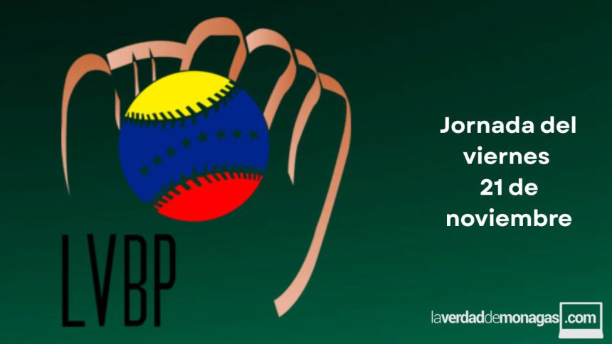 LVBP: Resultados, juegos de este viernes y tabla de posiciones de la pelota criolla 1 LVBP