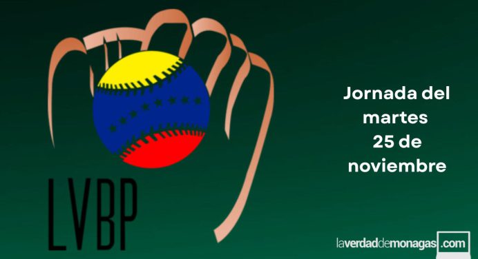 LVBP: Jornada del día martes 25 de noviembre y tabla de posiciones