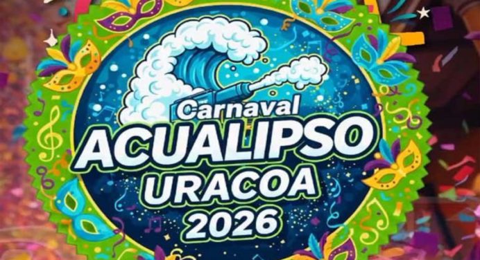 ¡Confirmado! Uracoa celebra el Carnaval “Acualipso 2026”