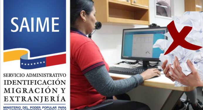 ¡Ya no más papel! Saime digitaliza sus trámites, no pedirán planillas impresas