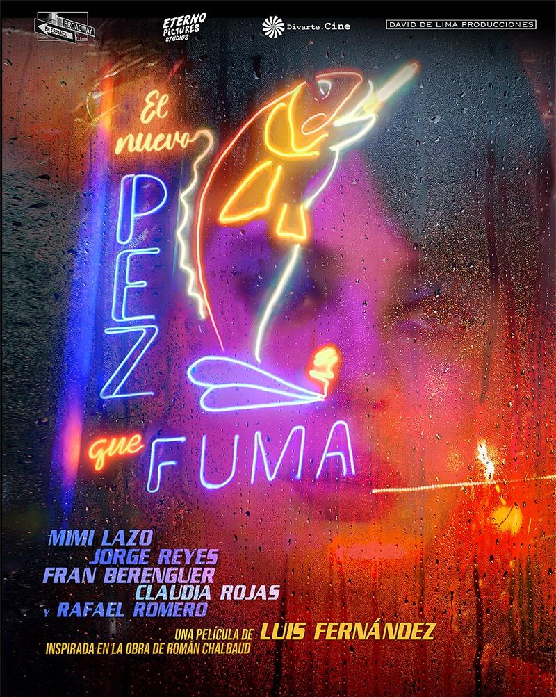Luis Fernández y Mimí Lazo desafían al cine con revelador estreno de "El nuevo Pez que fuma" 2 EL PEZ QUE FUMA